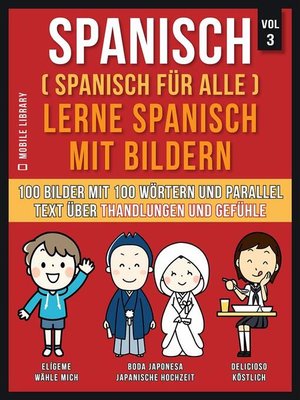 cover image of Spanisch (Spanisch für alle) Lerne Spanisch mit Bildern (Vol 3)